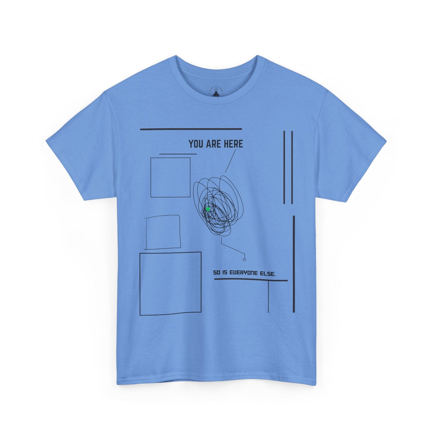 You are "Here" - Tee Shirt Black Ink
