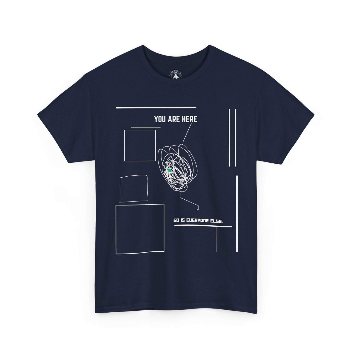 You Are "Here" - Tee Shirt White Ink