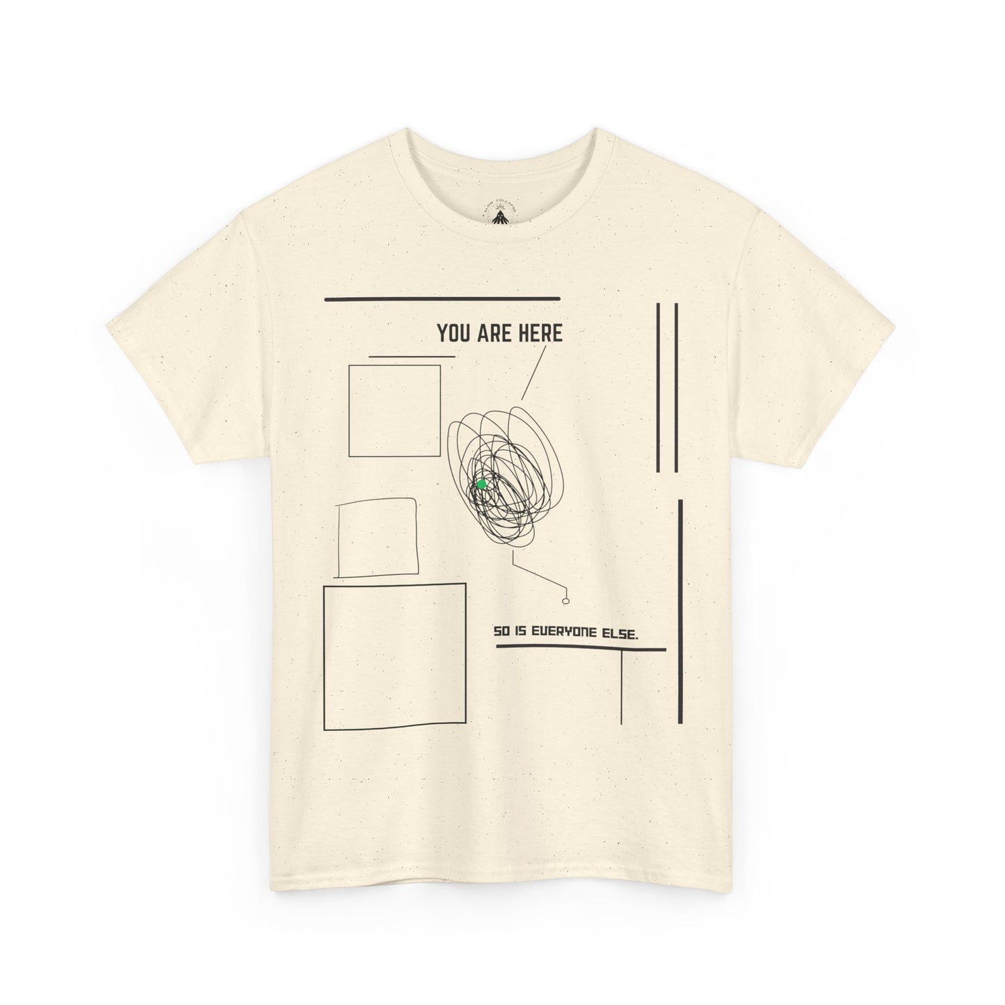 You are "Here" - Tee Shirt Black Ink