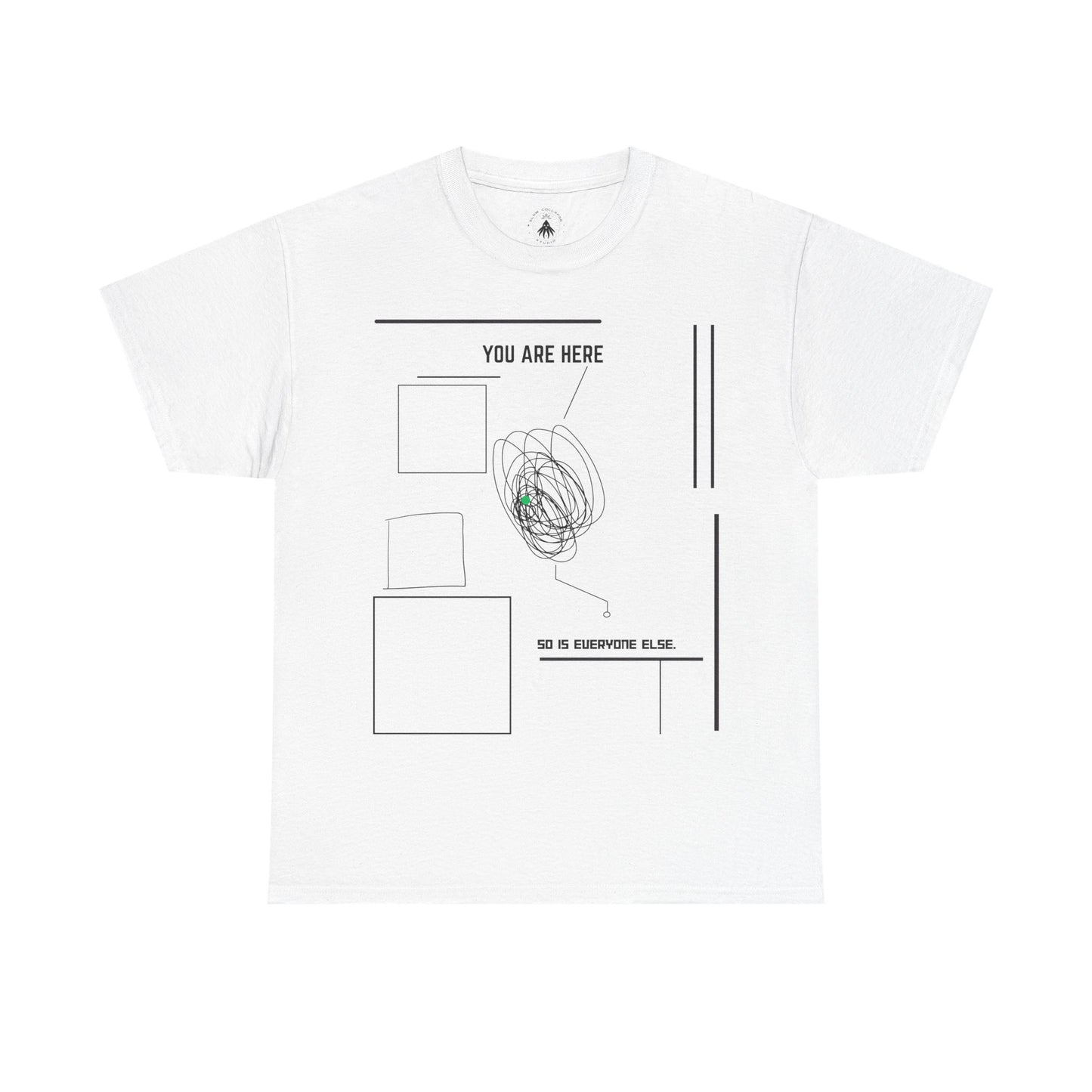 You are "Here" - Tee Shirt Black Ink
