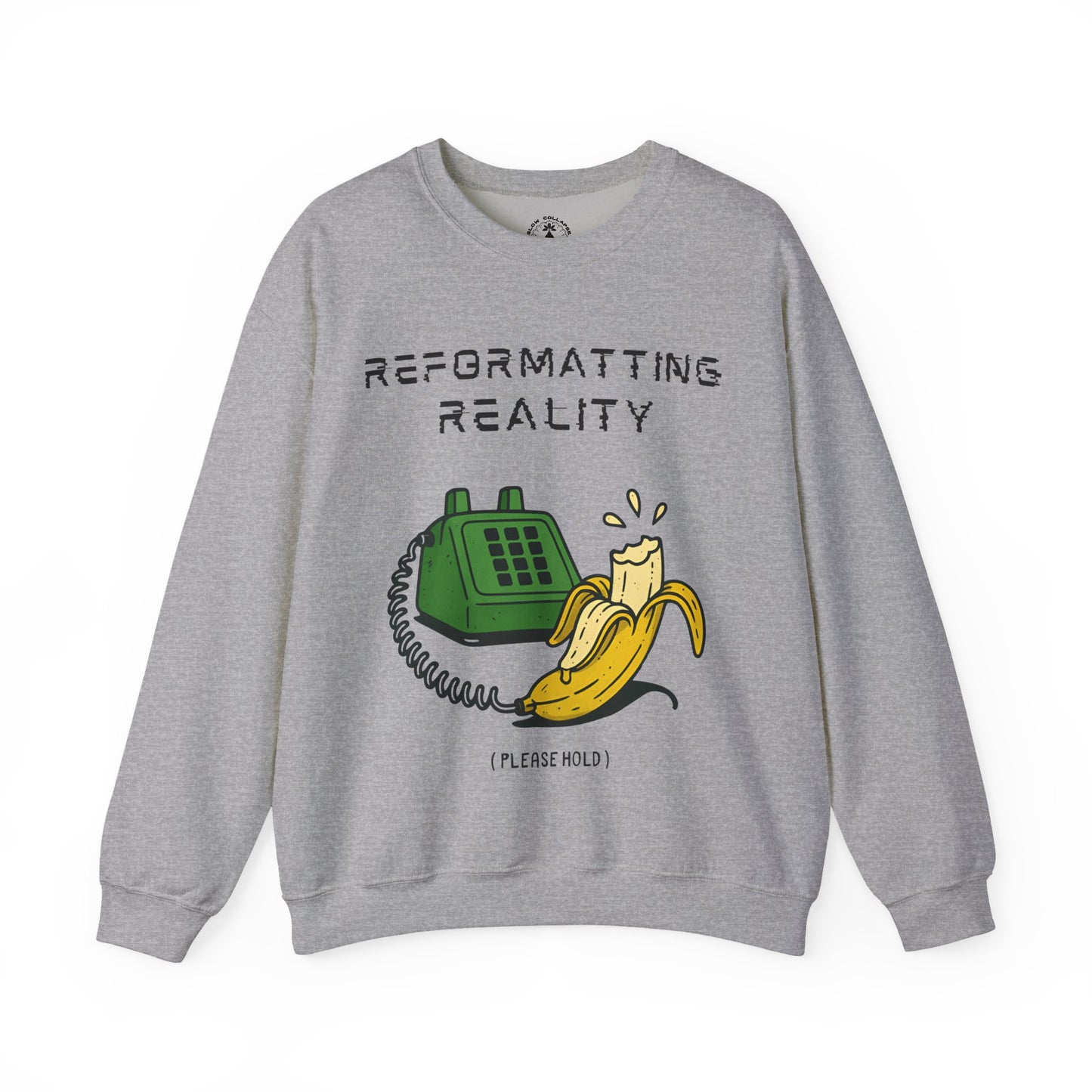 Reformatting Reality - Sweatshirt