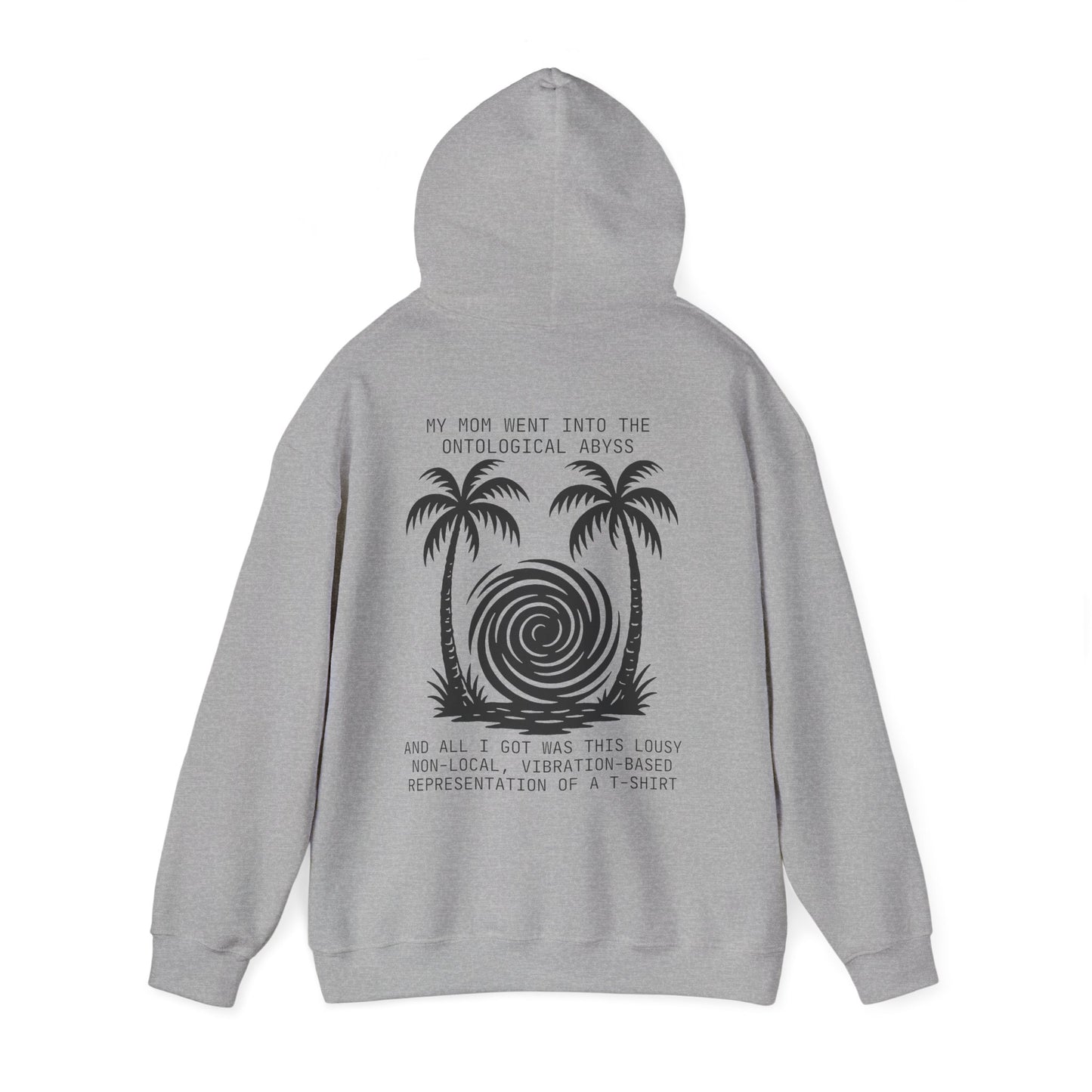 Mom into Ontological Abyss Vacation Hoodie