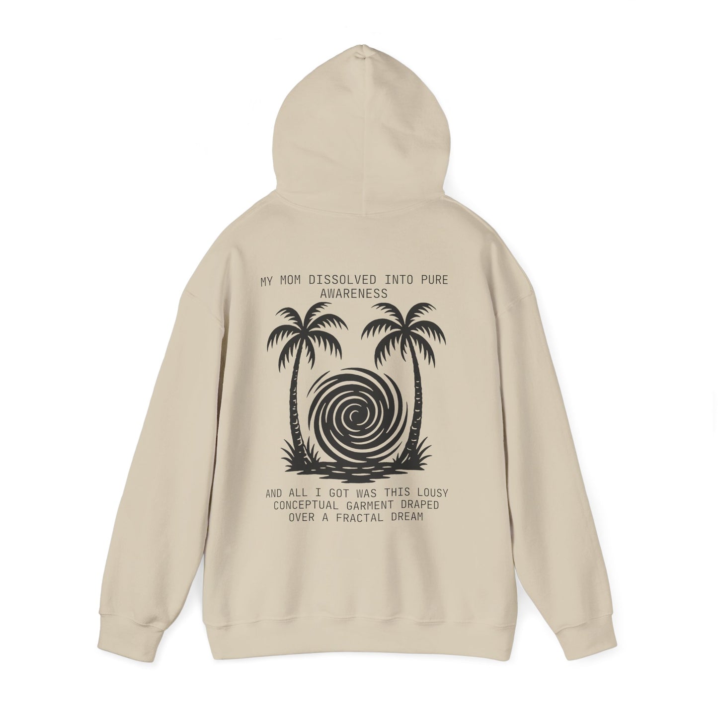 Mom Dissolved into Pure Awareness Vacation Hoodie