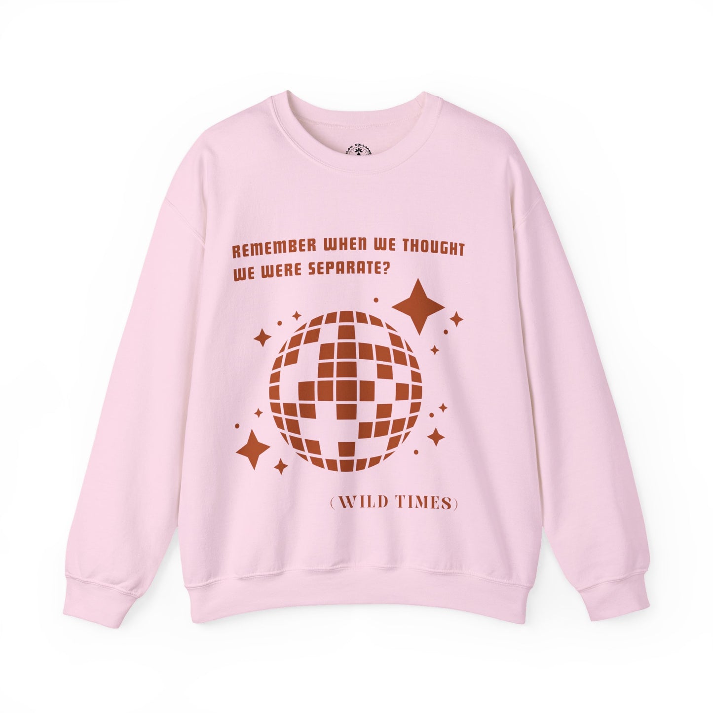 Remember When? Wild Times Disco - Sweatshirt
