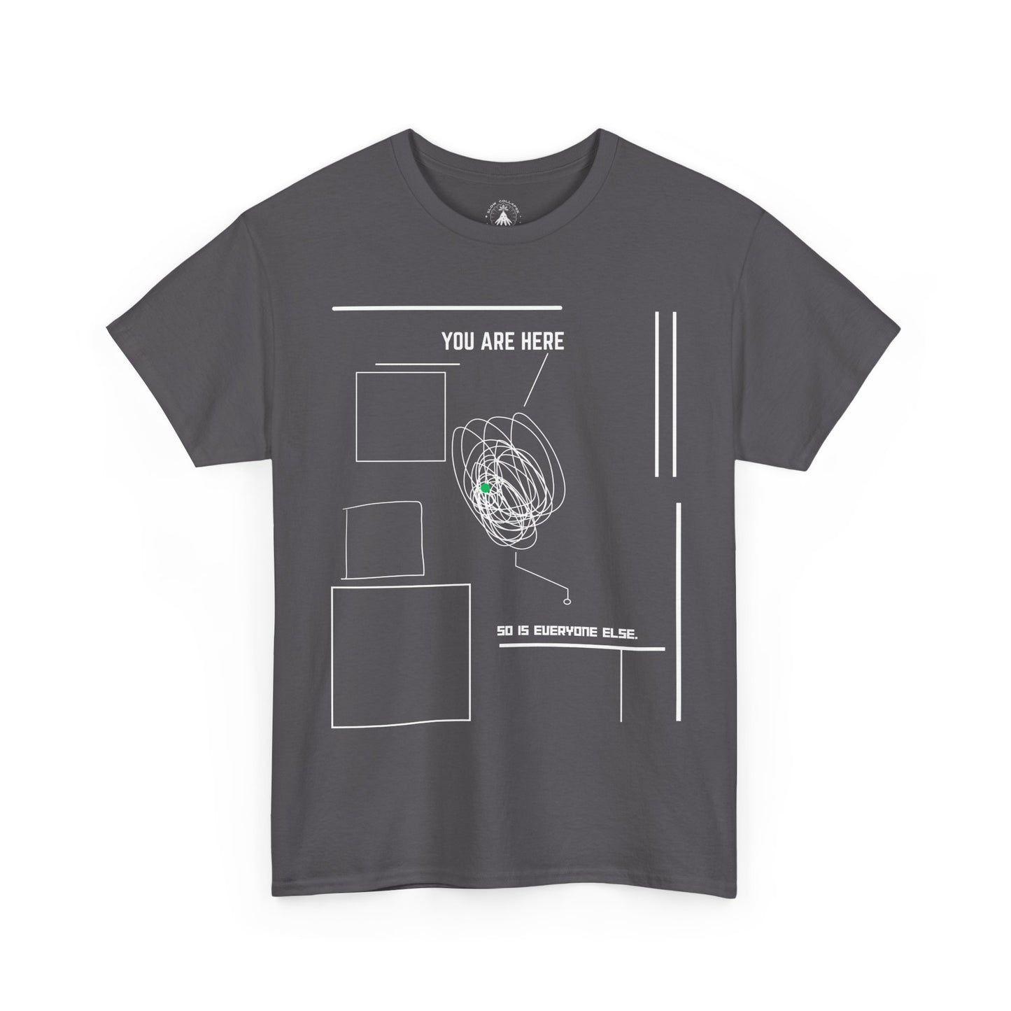 You Are "Here" - Tee Shirt White Ink