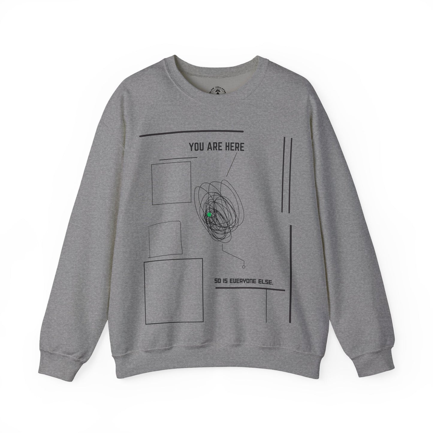 You are "Here" - Sweatshirt Black Ink