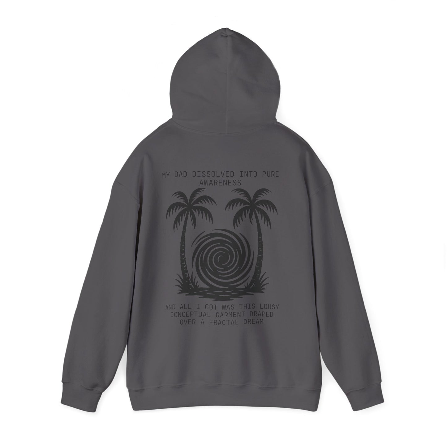 Dad Dissolved into Pure Awareness Vacation Hoodie