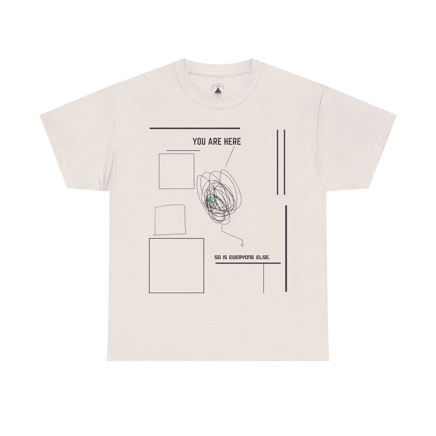 You are "Here" - Tee Shirt Black Ink