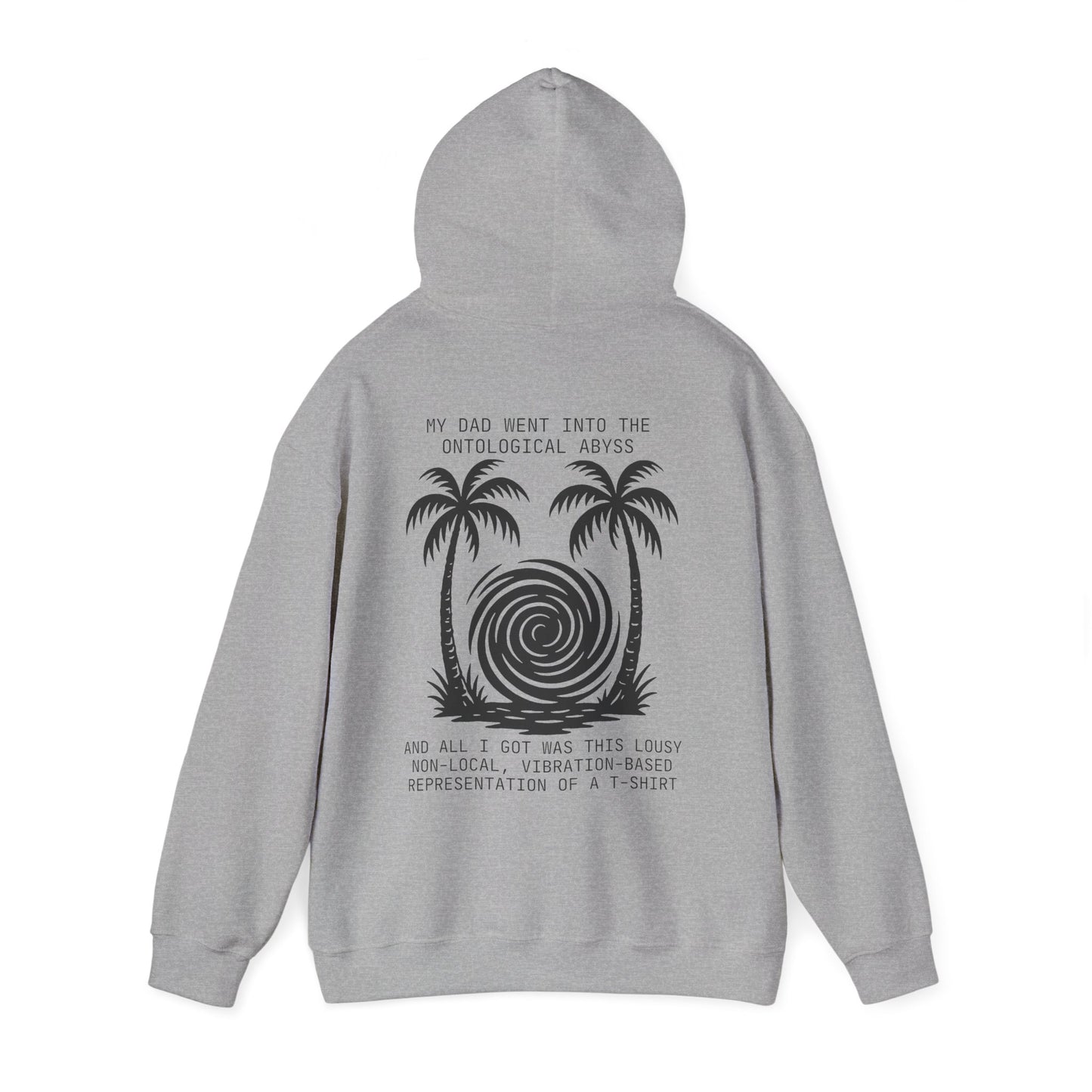 Dad into Ontological Abyss Vacation Hoodie